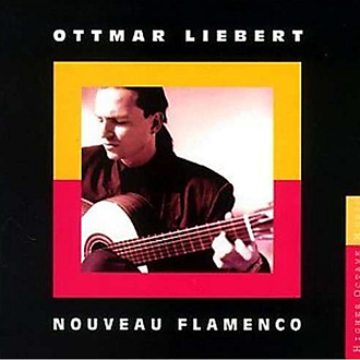 Ottmar Liebert - Nouveau Flamenco